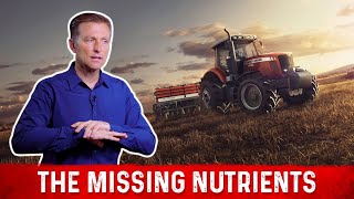 The Missing Nutrients Explained by Dr Berg [upl. by Wasson]