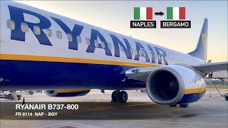 TRIP REPORT  Ryanair B737800  Naples ✈ Milan Bergamo BGY [upl. by Camilla]