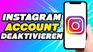 Wie deaktiviert man Instagram Account Tutorial [upl. by Pouncey102]