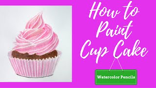 Painting cupcake  watercolor pencils 杯子蛋糕紙杯蛋糕畫  水彩色鉛筆 [upl. by Neitsabes]