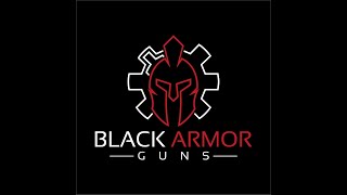 Black Armor Guns [upl. by Emorej701]