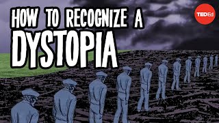 How to recognize a dystopia  Alex Gendler [upl. by Eledoya649]