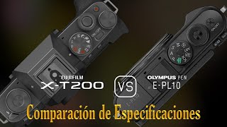 Fujifilm XT200 vs Olympus PEN EPL10 Una Comparación de Especificaciones [upl. by Revkah]