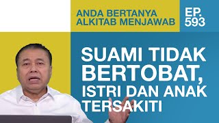 SUAMI TIDAK BERUBAH BOLEHKAH BERCERAI  ABAM 593  Pdt Dr Erastus Sabdono [upl. by Lotus]