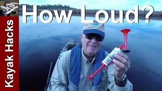 Dollar Store Air Horn vs Whistle and Compressed Air Kayak Fishing Test [upl. by Sephira262]