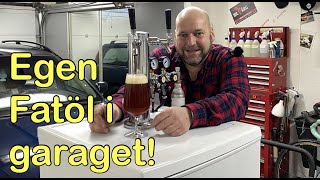 Fatöl i garaget  Byggt egen anläggning [upl. by Yrrag]