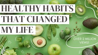 HEALTHY HABITS 10 daily habits that changed my life sciencebacked [upl. by Elman]