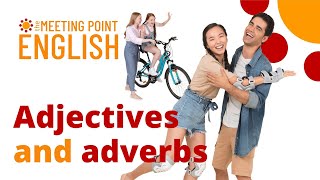 Adjectives and adverbs [upl. by Arrekahs134]