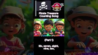 Pirate Treasure Counting Song  Catchy Kids Song with Numbers 2024 [upl. by Viviana]