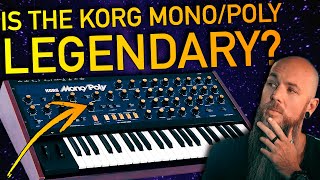 Is the Korg MonoPoly a Legendary Synthesizer [upl. by Ann-Marie]