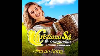 Cristiana Sá amp Companhia Sou do Norte [upl. by Koenraad]