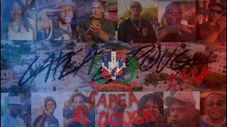 CAPEA EL DOUGH 2K24  LAS CARAS DE AZUA  VIDEO OFICIAL ZerosieteMusic 0770recordsofficial [upl. by Notserc]