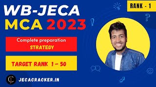 JECA EXAM 2023  COMPLETE PREPARATION STRATEGY  HOW TO PREPARE FOR WBJECAWESTBENGAL MCA ENTRANCE [upl. by Ammann53]