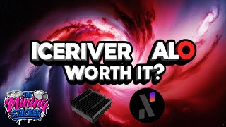 IceRiver AL0 Alephium ASIC Miner IS OFFICIAL Lets Look At Price  Specs amp Profitability Potential [upl. by Aras]