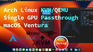 Arch Linux KVM Single GPU Passthrough macOS Ventura [upl. by Bondie671]