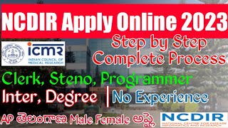 ICMR NCDIR Apply Online 2023 TeluguHow to NCDIR LDC UDC Steno Project postICMR NCDIR Form Fill Up [upl. by Pitzer]