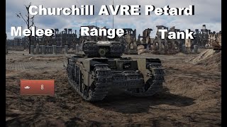 Churchill AVRE Petard  Stabbing enemies close range [upl. by Ynohtnakram]