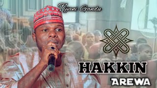 Hakkin Arewa  Tijjani Gandu [upl. by Akiemahs]