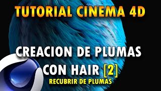 CINEMA 4D  CREA UNA PLUMAR CON HAIR  PARTE 2 [upl. by Drugge678]