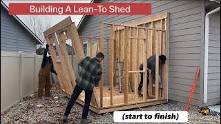 We Built A LeanTo Shed Against The House [upl. by Peace]