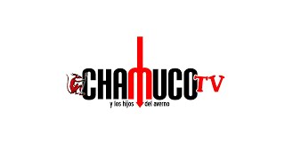 Programa especial Chamuco TV [upl. by Llehsal]