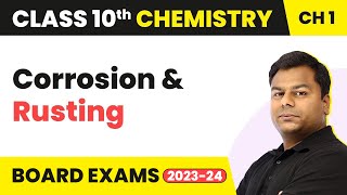 Corrosion and Rusting  Chemical Reactions And Equations  Class 10 Chemistry [upl. by Griz]