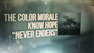 The Color Morale  Never Enders [upl. by Phineas]