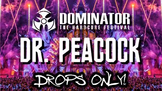 FRENCHCORE DROPS ONLY Dr Peacock  Dominator 2024  The Core Citadel [upl. by Ennovehc]