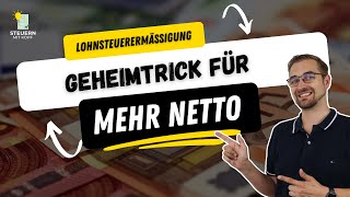 So holst du MEHR NETTO vom BRUTTO Lohnsteuerermäßigungsantrag leicht gemacht [upl. by Akemat]