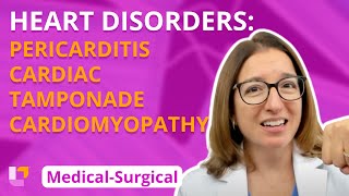 Pericarditis Cardiac Tamponade amp Cardiomyopathy  MedicalSurgical  Cardiovascular  LevelUpRN [upl. by Gerdeen]