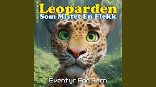 Leoparden Som Mistet En Flekk [upl. by Aicilat]