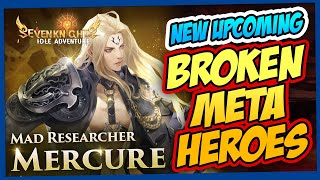 NEW BROKEN PVE amp PVP HEROES TO BE RELEASED  SEVEN KNIGHTS IDLE [upl. by Phare303]