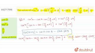 The value of cos2x  cos2 pi3  x  cos x cospi3 x is \n  CLASS 12  Circular Fun [upl. by Olmsted]