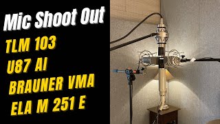 Mic Shoot Out Neumann TLM103 Neumann U87 Ai Brauner VMA Telefunken ELA M 251 E [upl. by Yaresed]