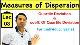 Quartile Deviation for Individual Series  Dispersion lec3 [upl. by Sahcnip503]