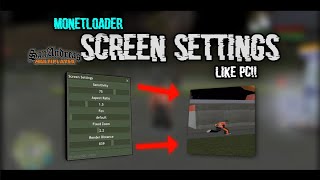 Share New Monetloader Screen Settings Like PC wak  lua GTA SAMP Android [upl. by Eizzik]