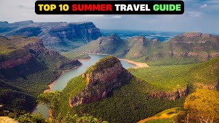 Top 10 Summer Travel Destinations Insiders Guide [upl. by Ancier]