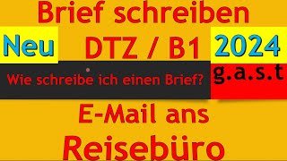 DTZ  B1  EMail schreiben  EMail an das Reisebüro [upl. by Opalina629]