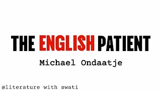 the english patient full summary by micahel ondaatje in hindi  literaturewithswati [upl. by Kinsler449]