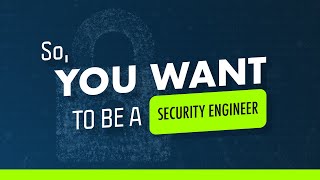 So You Want To Be A Security Engineer [upl. by Annaihs]