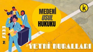 2 MEDENİ USUL HUKUKU  YETKİ KURALLARI GENEL YETKİ KESİN YETKİ ÖZEL YETKİ  2023 2024 GÜNCEL [upl. by Yenahc]