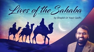 Lives of the Sahaba 1 Talha ibn Ubaidillah [upl. by Nojid]