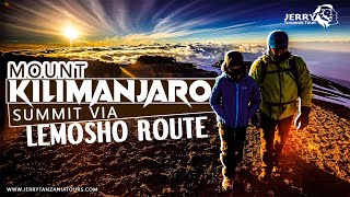 Mount Kilimanjaro Summit via Lemosho Route Everything You Need to Know [upl. by Ipoillak]