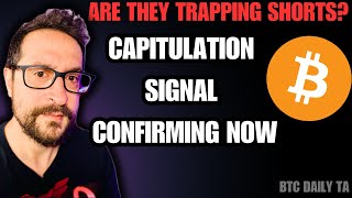 Are They Trapping Shorts  Capitulation SELL Signal  Bitcoin Today [upl. by Klotz]