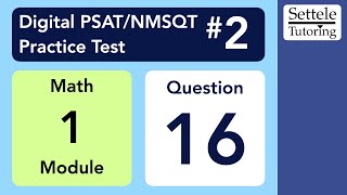 Digital PSAT 2 Math Module 1 Question 16 xyplane [upl. by Rett424]