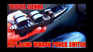 REPLACING WINDOW MASTER POWER SWITCH 20042009 Toyota SiennaDo it Yourself [upl. by Adnorahs539]