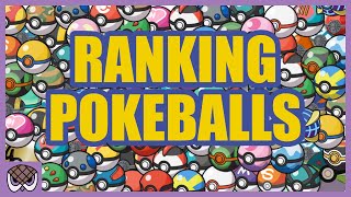 Ranking Every Pokeball [upl. by Souza175]