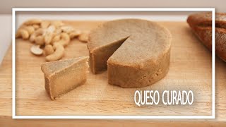 🧀 QUESO CURADO VEGANO PARA PRINCIPIANTES  FERMENTADO SIN PROBIÓTICOS [upl. by Isej]