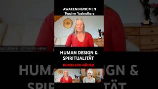 Komm DIR näher AWAKENING WOMEN Teacher Yashodhara TALK humandesign spiritualawakening liebe [upl. by Tuck336]