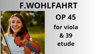 F WOHLFAHRT op 45 Nr 39 viola etude  bratsche lernen [upl. by Nerag]